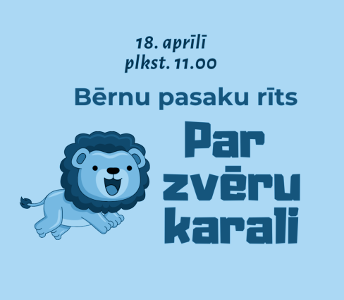 Bērnu pasaku rīts “Par zvēru karali”