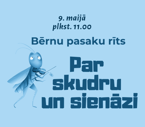 Bērnu pasaku rīts “Par skudru un sienāzi”