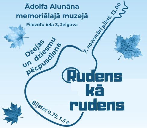 Dzejas un dziesmu pēcpusdiena “Rudens kā rudens”